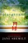 Image for The Playground : A Novel