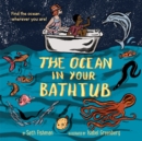 Image for The Ocean in Your Bathtub