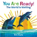 Image for You Are Ready! : The World Is Waiting