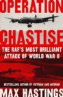 Image for Operation Chastise: The RAF&#39;s Most Brilliant Attack of World War II