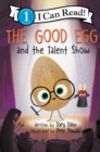 Image for The Good Egg and the Talent Show