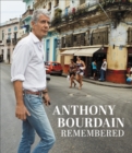 Image for Anthony Bourdain Remembered