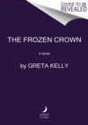 Image for The frozen crown  : a novel