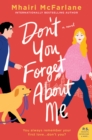 Image for Don&#39;t You Forget About Me: A Novel