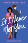 Image for If I Never Met You : A Novel