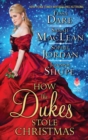 Image for How the dukes stole Christmas  : a Christmas romance anthology
