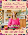 Image for The Pioneer Woman Cooks-Dinner&#39;s Ready! : 112 Fast and Fabulous Recipes for Slightly Impatient Home Cooks