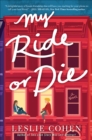 Image for My Ride or Die: A Novel
