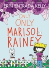 Image for Only Only Marisol Rainey