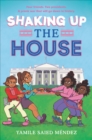 Image for Shaking Up the House