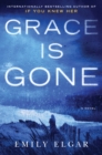 Image for Grace Is Gone : A Novel