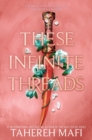 Image for These Infinite Threads