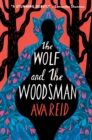 Image for Wolf and the Woodsman: A Novel