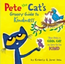 Image for Pete the Cat&#39;s Groovy Guide to Kindness