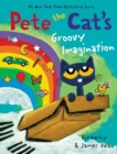 Image for Pete the Cat&#39;s Groovy Imagination