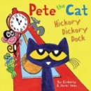 Image for Pete the Cat: Hickory Dickory Dock