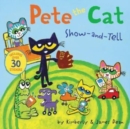 Image for Pete the Cat: Show-and-Tell : Includes Over 30 Stickers!