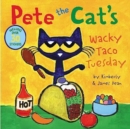 Image for Pete the Cat’s Wacky Taco Tuesday