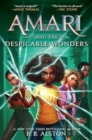 Image for Amari and the Despicable Wonders