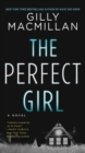 Image for The Perfect Girl : A Novel