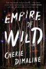 Image for Empire of Wild : A Novel
