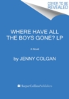 Image for Where Have All the Boys Gone?