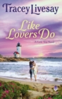 Image for Like Lovers Do
