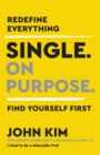 Image for Single. On Purpose: A Guide to Finding Yourself