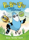 Image for Pea, Bee, &amp; Jay #1: Stuck Together