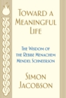 Image for Toward a Meaningful Life