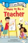 Image for I Want to Be a Teacher