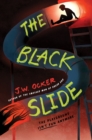 Image for The black slide
