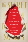 Image for Secret Life of Dorothy Soames: A Memoir