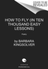 Image for How to Fly (In Ten Thousand Easy Lessons)