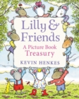 Image for Lilly &amp; Friends : A Picture Book Treasury