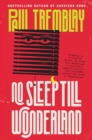 Image for No Sleep Till Wonderland: A Novel