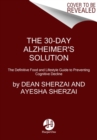 Image for The 30-day Alzheimer&#39;s solution  : the definitive food and lifestyle guide to preventing cognitive decline