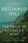 Image for The Price of Butcher&#39;s Meat : A Dalziel and Pascoe Mystery
