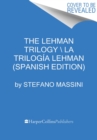 Image for The Lehman Trilogy \ La trilogia Lehman (Spanish edition)