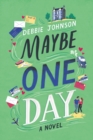 Image for Maybe One Day : A Novel