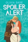 Image for Spoiler Alert: A Novel