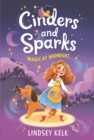 Image for Cinders and Sparks #1: Magic at Midnight