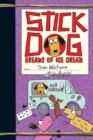 Image for Stick Dog Dreams of Ice Cream