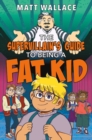 Image for The Supervillain&#39;s Guide to Being a Fat Kid