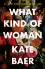 Image for What Kind of Woman: Poems