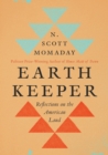 Image for Earth Keeper: Reflections on the American Land