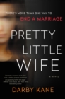 Image for Pretty Little Wife: A Novel