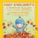 Image for Mary Engelbreit&#39;s Little Book of Thanks