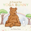 Image for A Friend for Yoga Bunny