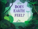 Image for Does Earth Feel?